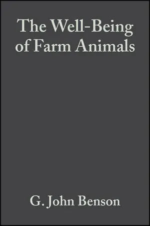 The Well-Being of Farm Animals: Challenges and Solutions