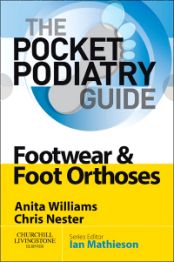 Pocket Podiatry: Footwear and Foot Orthoses E-Book, 1st Edition