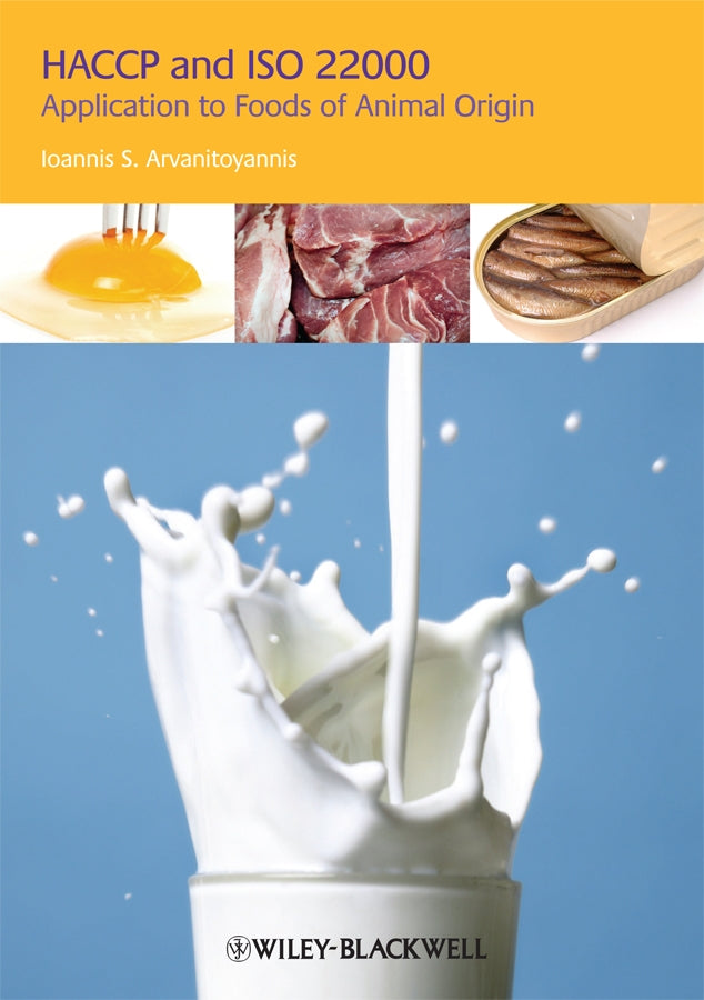 HACCP and ISO 22000: Application to Foods of Animal Origin