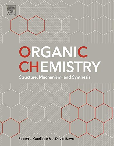 Organic Chemistry: Structure, Mechanism, and Synthesis