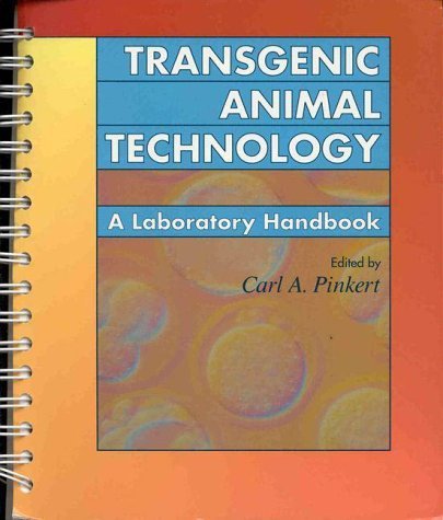 Transgenic Animal Technology: A Laboratory Handbook