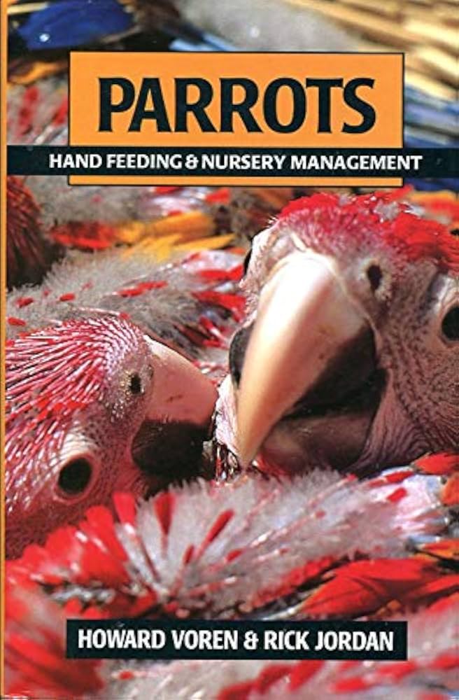 Parrots Hand Feeding and Nursery Management