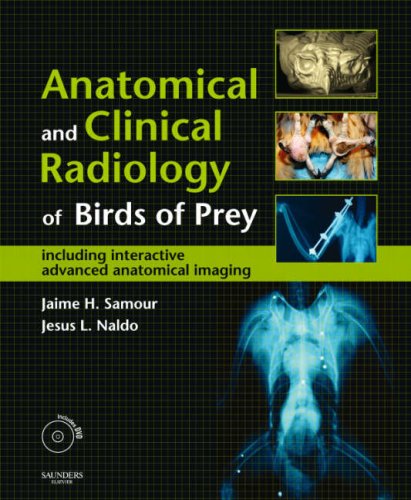 Anatomical & Clinical Radiology of Birds of Prey: Including Interactive Advanced Anatomical Imaging