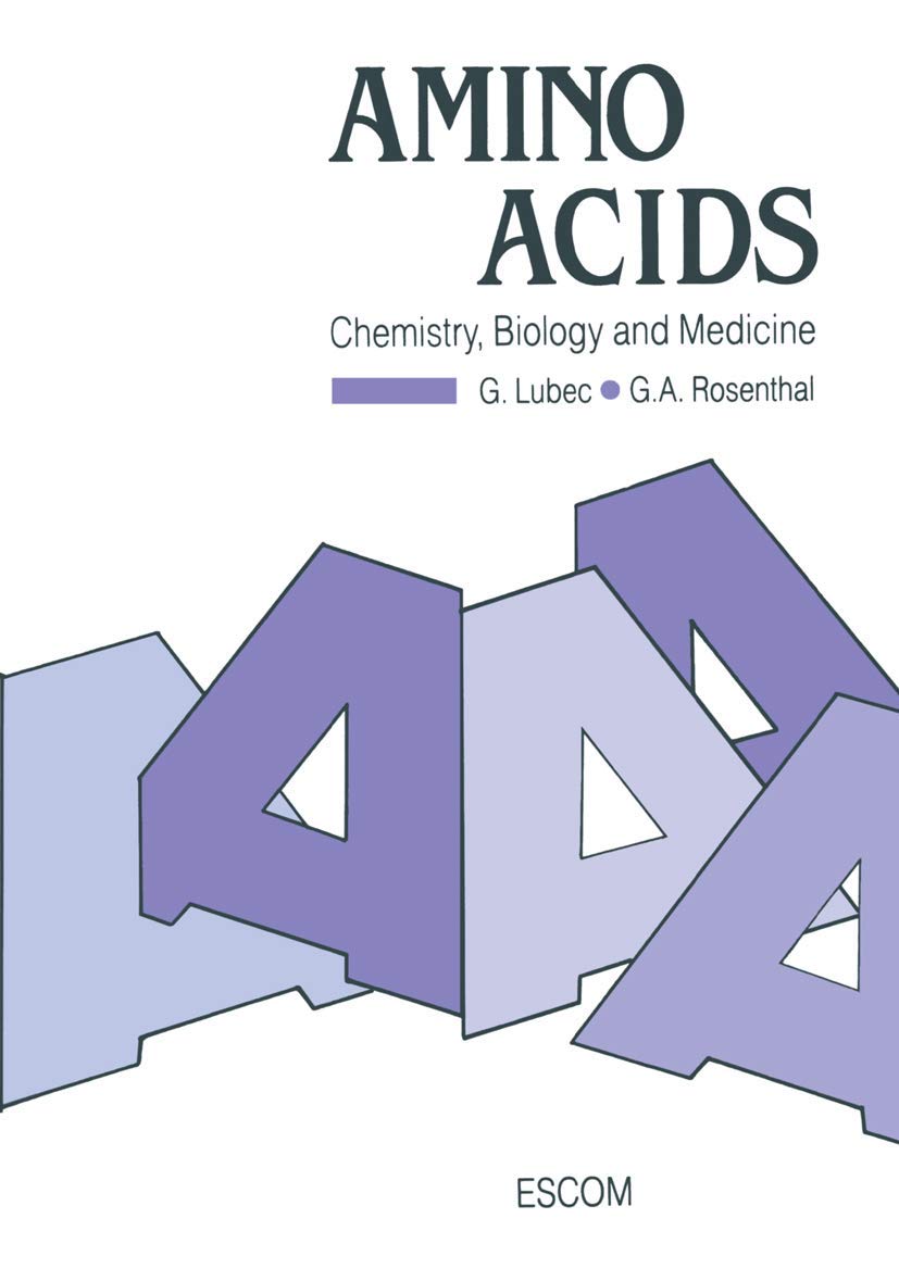 Amino Acids: Chemistry, Biology and Medicine