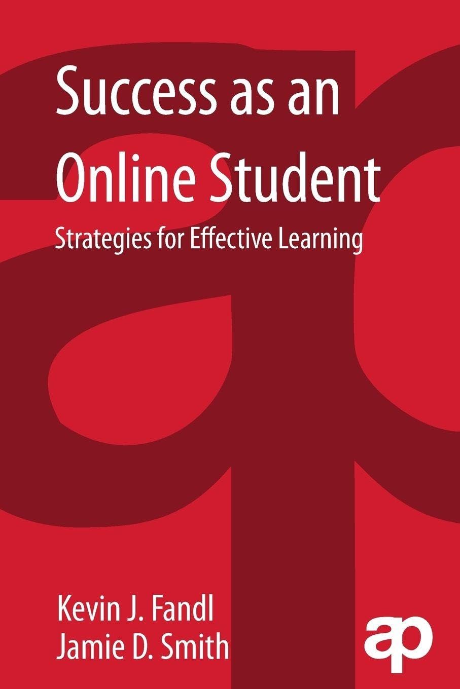 Success as an Online Student: Strategies for Effective Learning