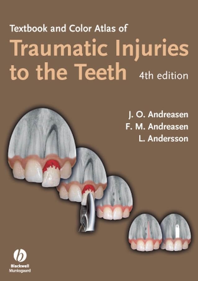 Textbook And Color Atlas Of Traumatic Injuries To The Teeth 4th Edition