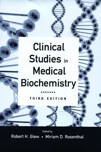 Clinical Studies in Medical Biochemistry 3rd Edition