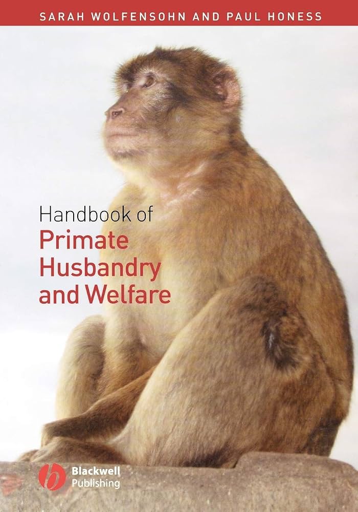 Handbook of Primate Husbandry and Welfare
