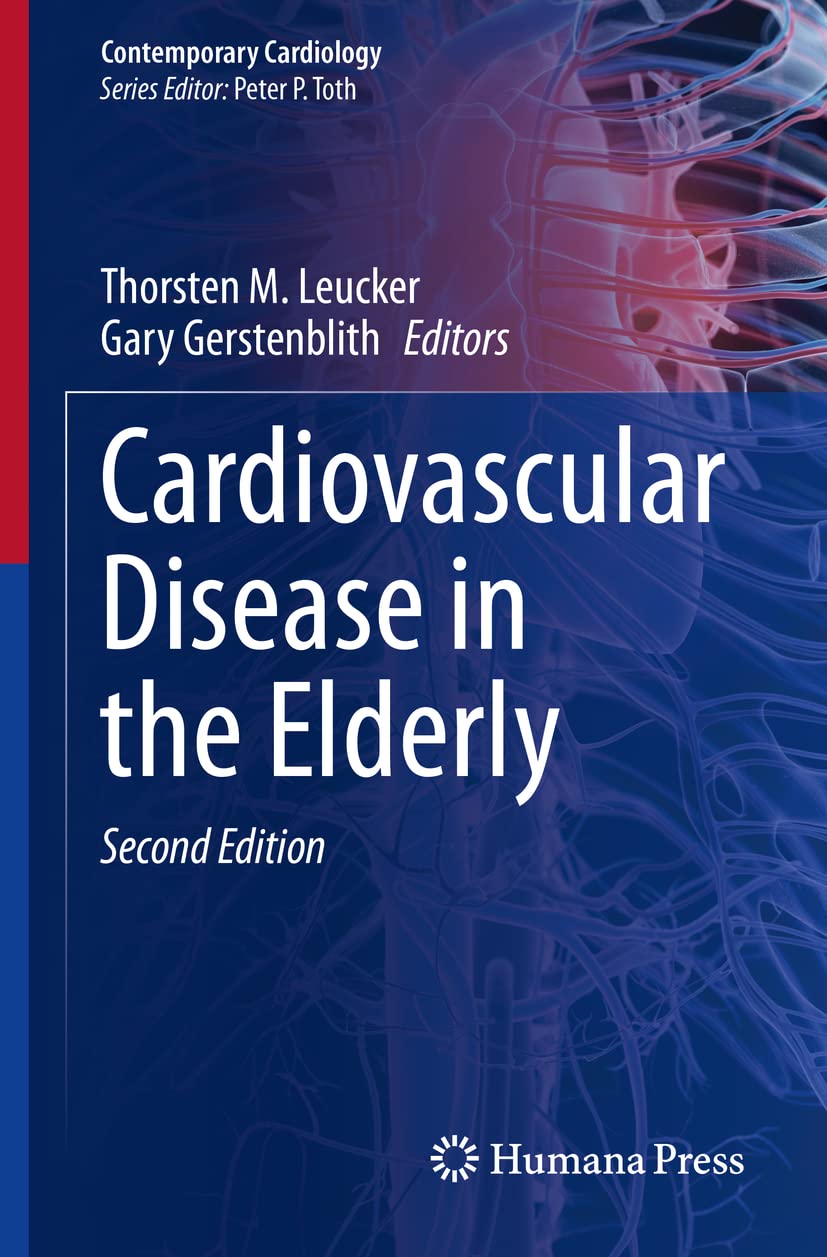 Cardiovascular Disease in the Elderly (Contemporary Cardiology) Second Edition 2023