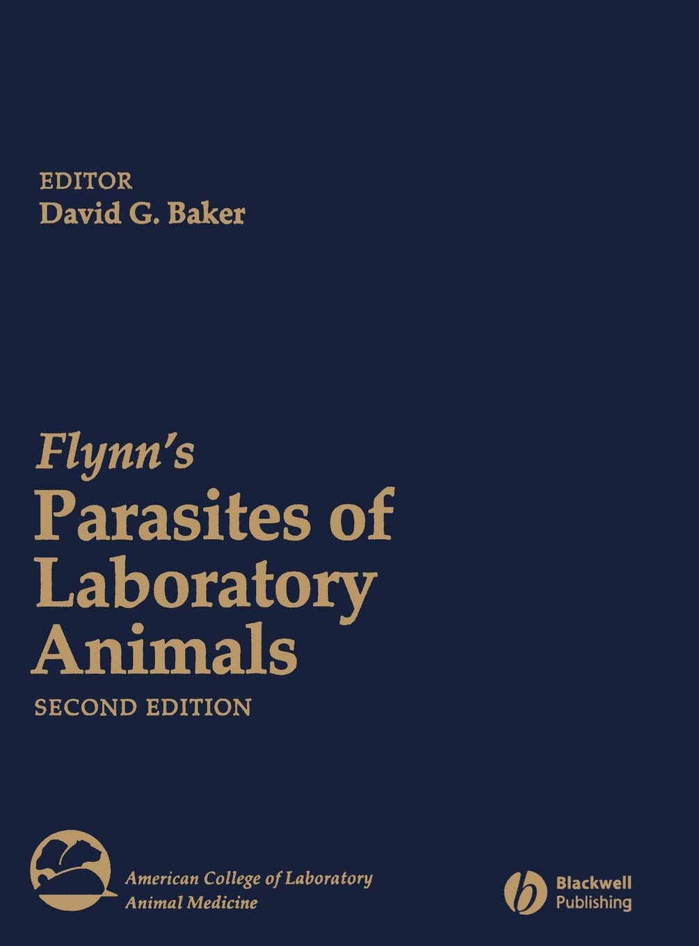 Flynn Parasites of Laboratory Animals 2nd Edition