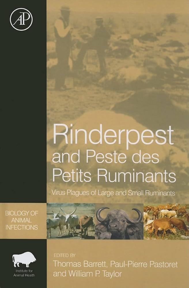 Rinderpest and Peste des Petits Ruminants: Virus Plagues of Large and Small Ruminants (ISSN)