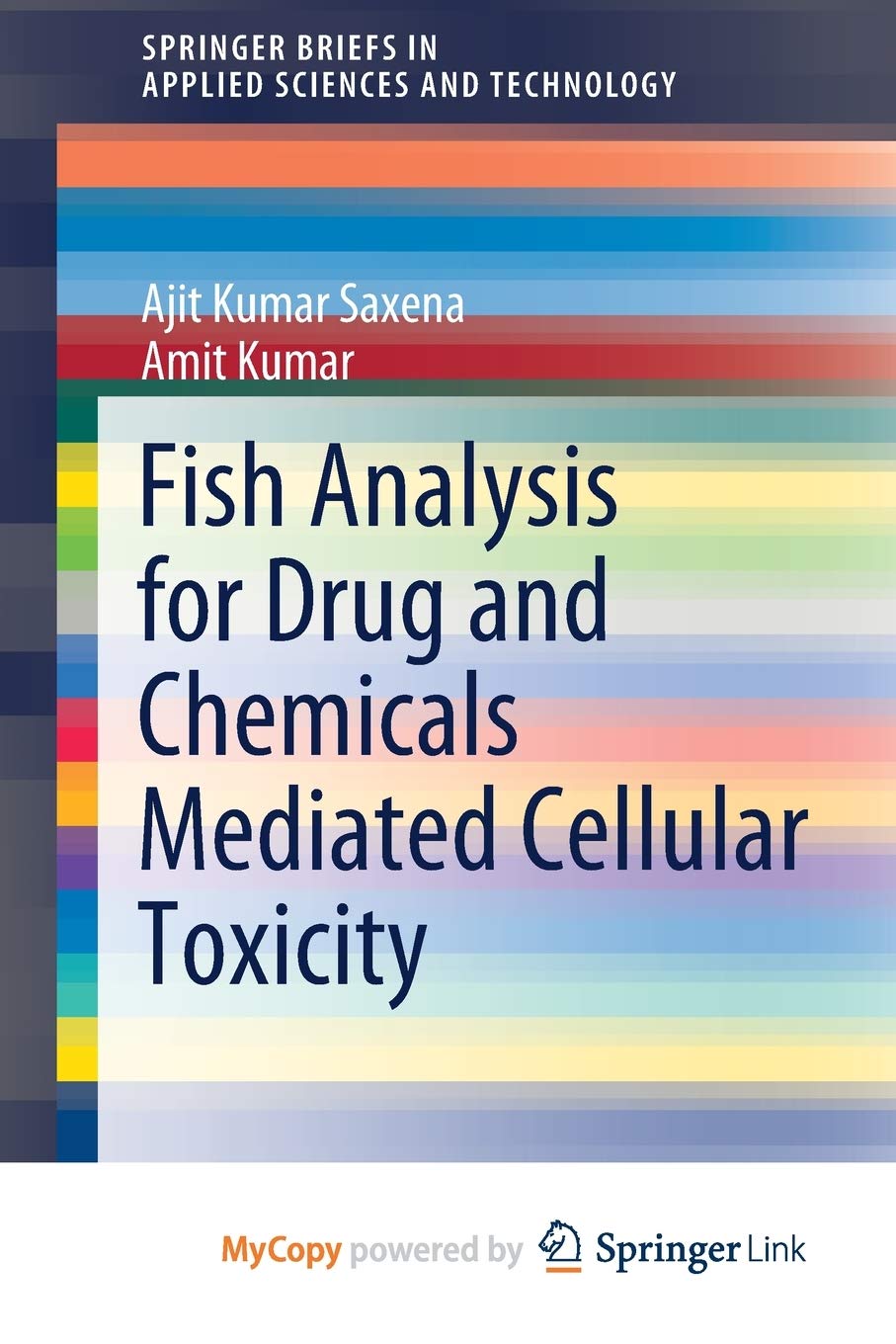 Fish Analysis for Drug and Chemicals Mediated Cellular Toxicity