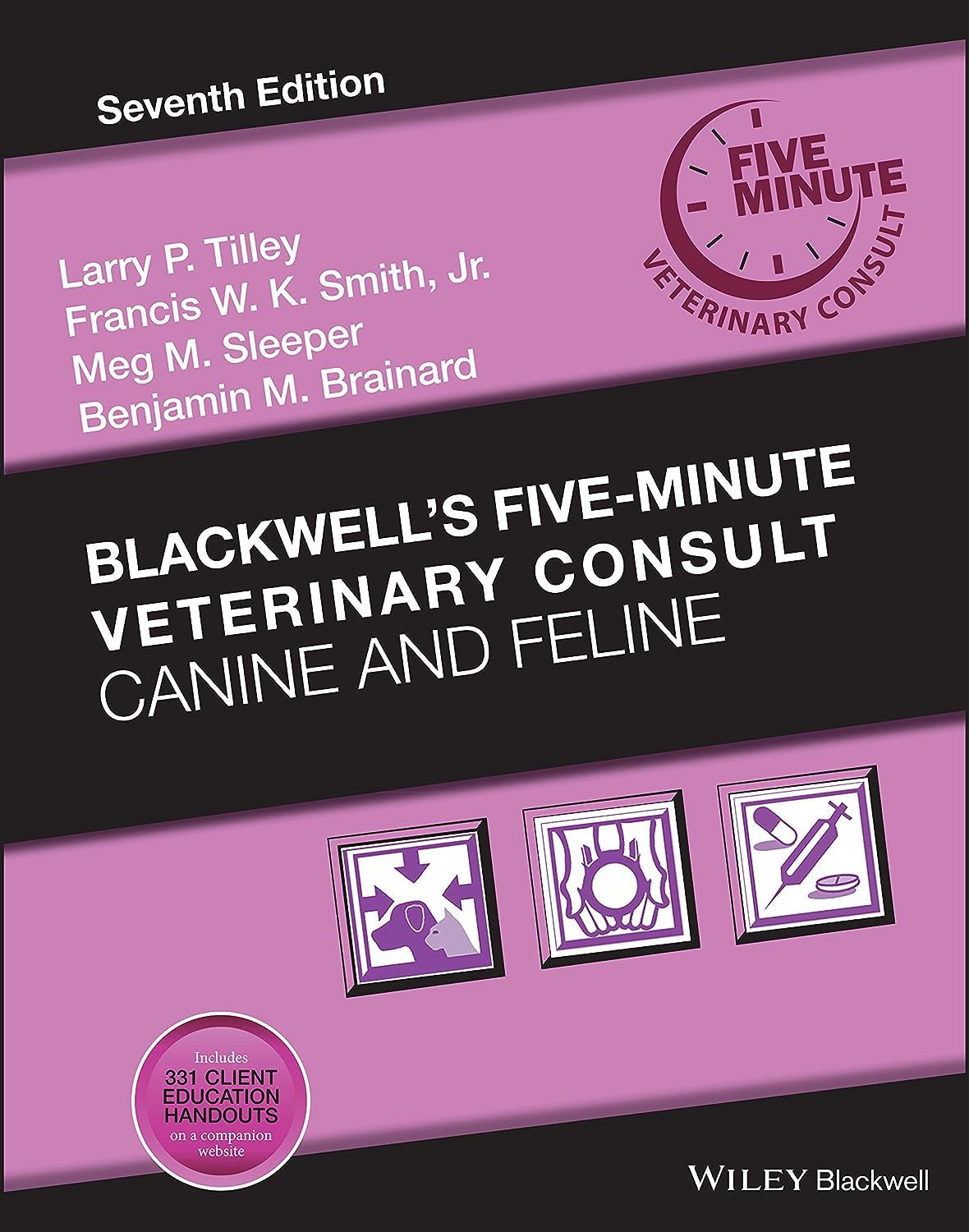 Blackwell's Five-Minute Veterinary Consult: Canine and Feline 7th Edition