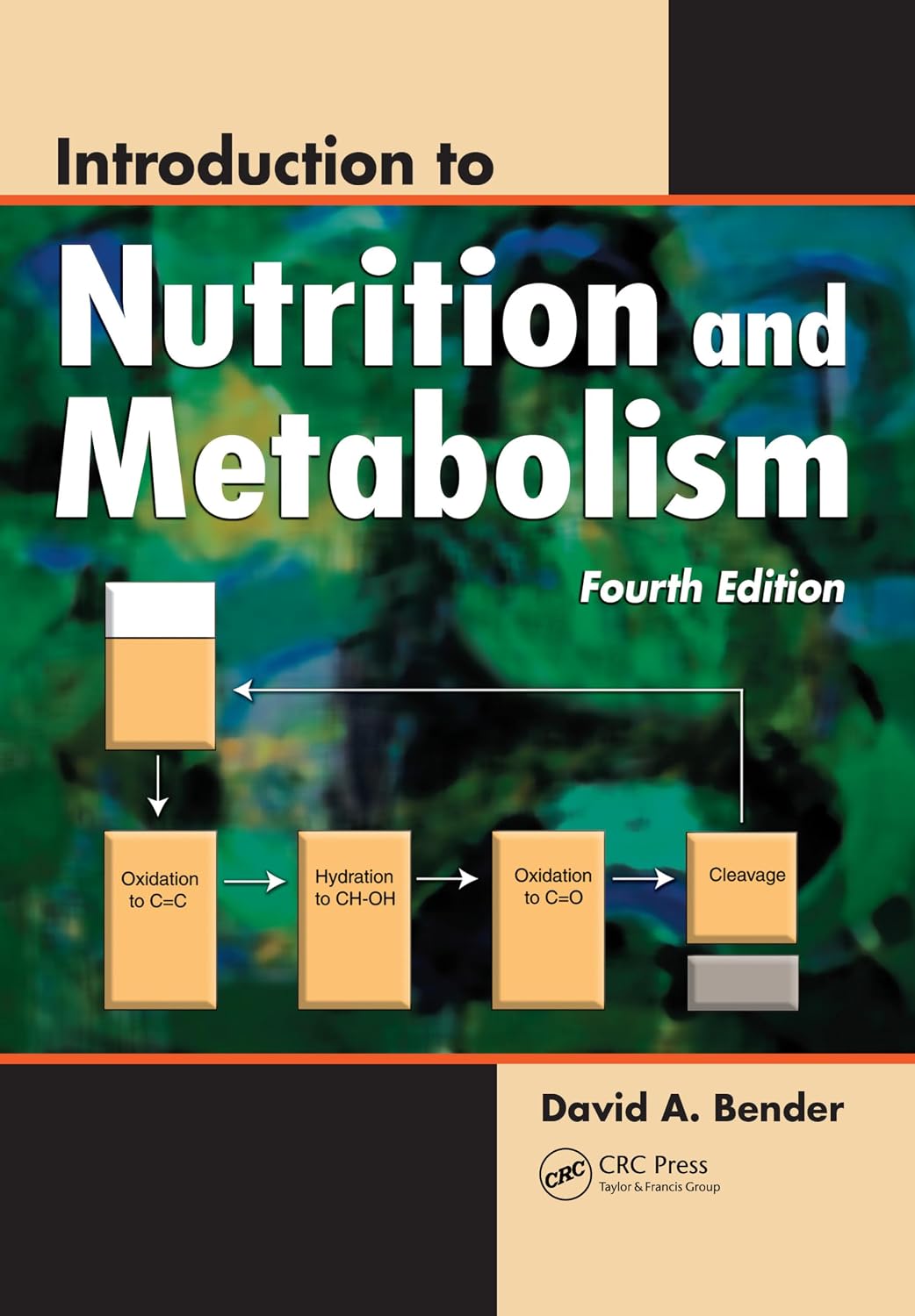 Introduction to Nutrition and Metabolism 4th Edition