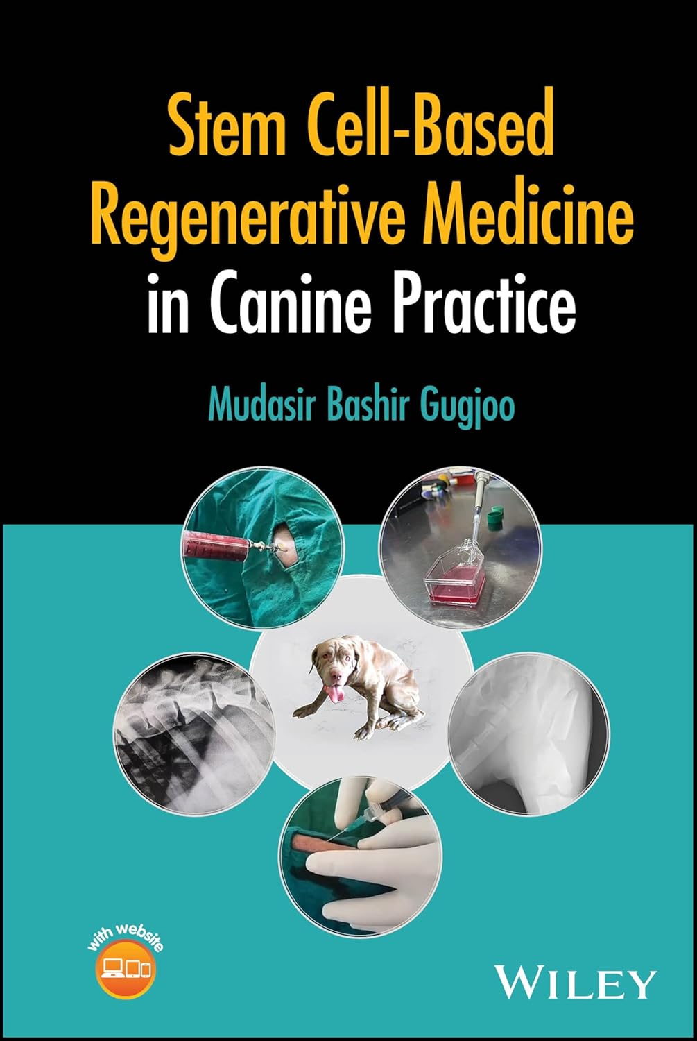 Stem Cell-Based Regenerative Medicine in Canine Practice 1st Edition - July 8, 2025