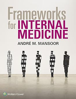 Frameworks for Internal Medicine 1st Edition