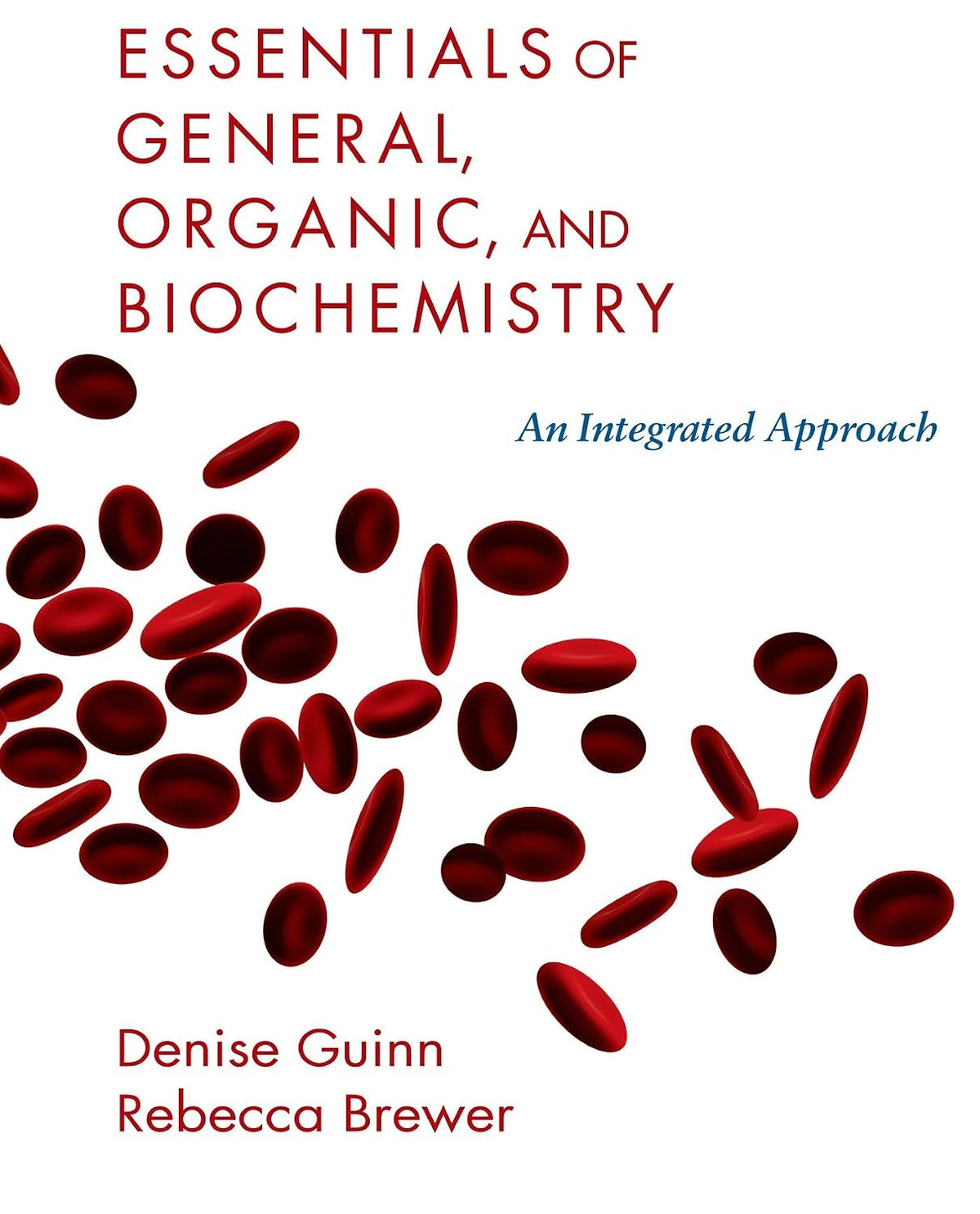 Essentials of General, Organic and Biochemistry