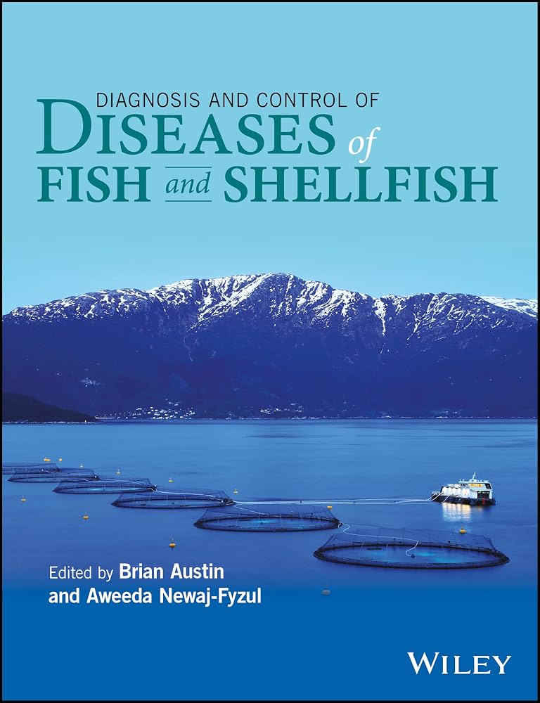 Diagnosis and Control of Diseases of Fish and Shellfish