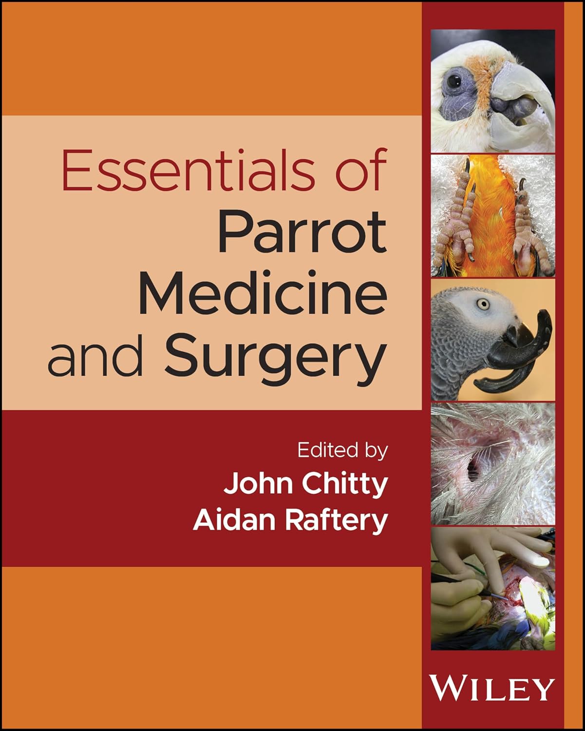 Essentials of Parrot Medicine and Surgery