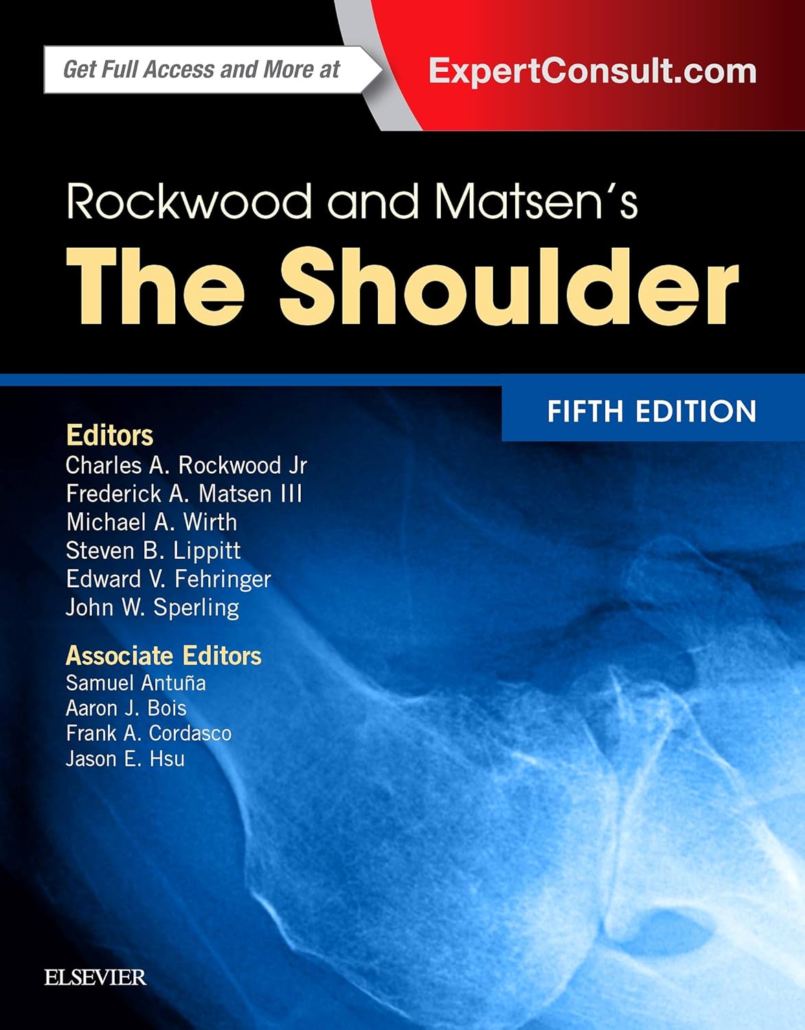 Rockwood and Matsen's The Shoulder 5th Edition