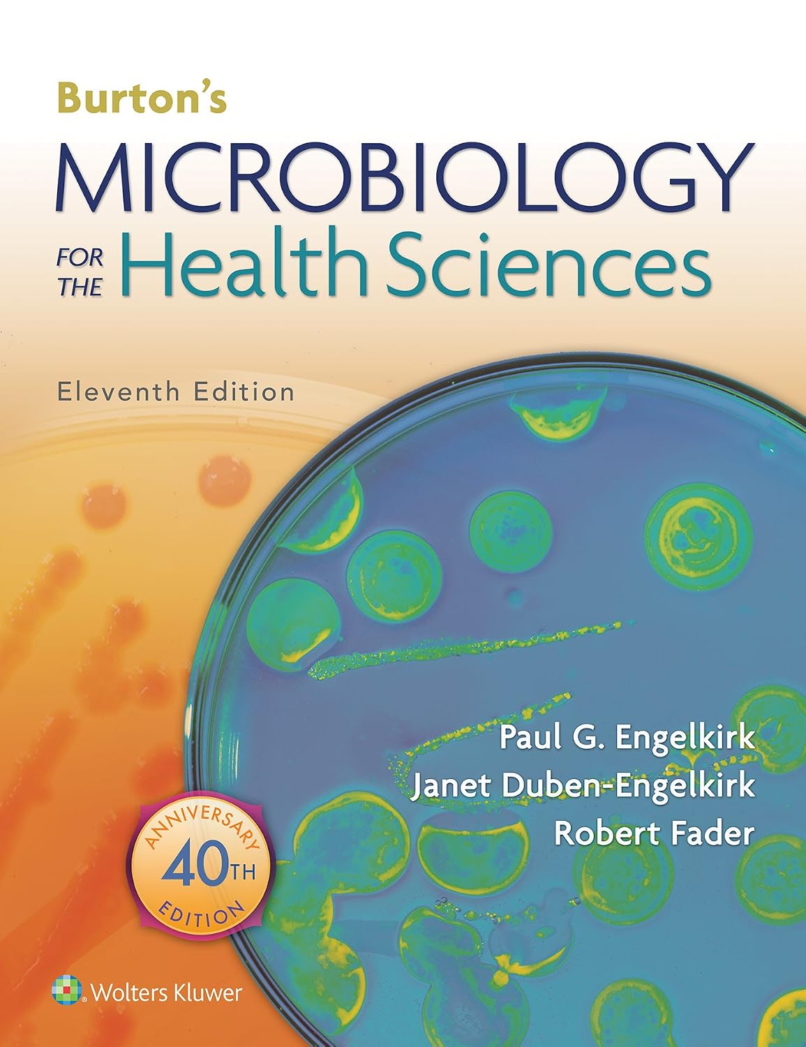 Burton’s Microbiology for the Health Sciences 11th Edition
