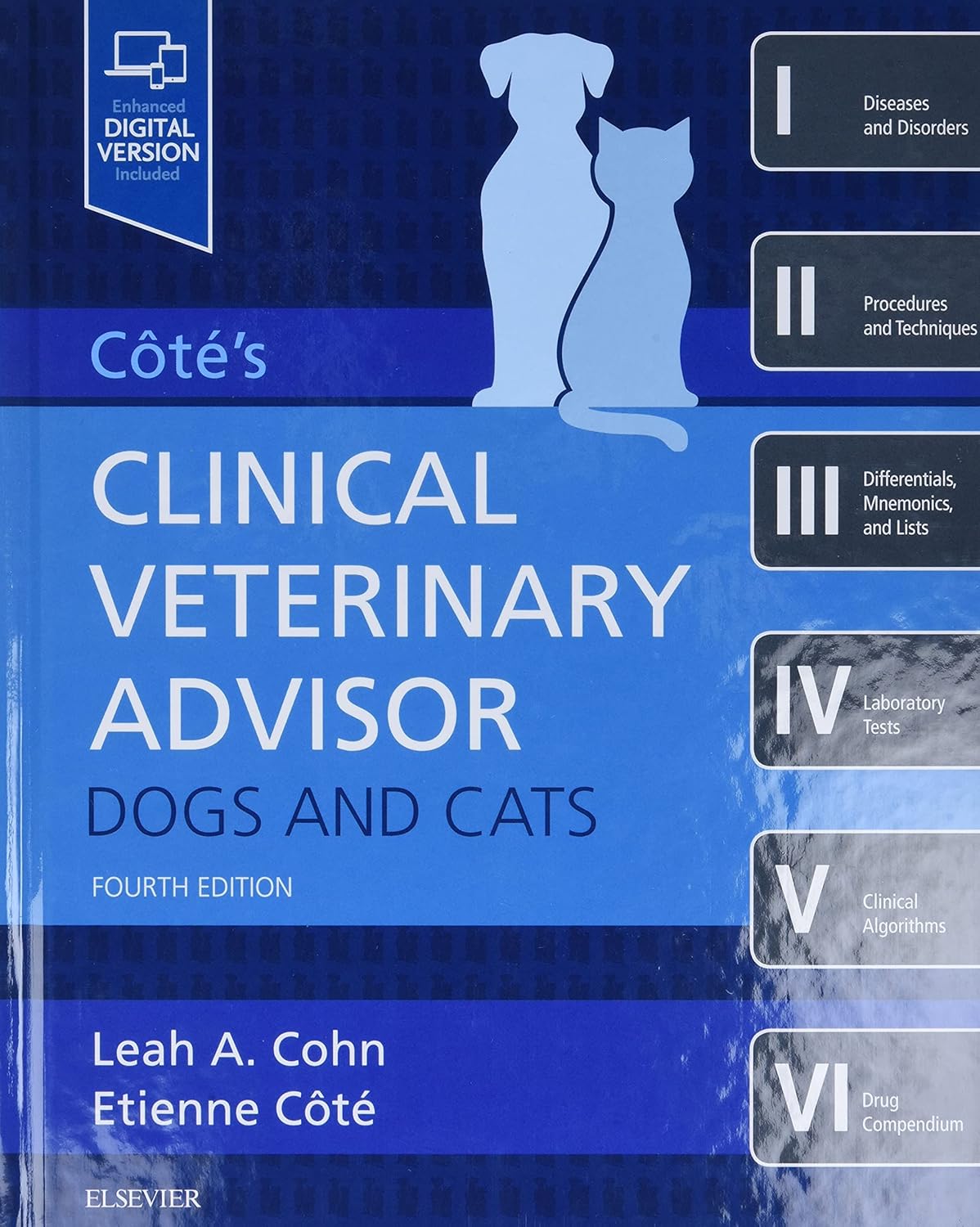 Cote's Clinical Veterinary Advisor: Dogs and Cats 4th Edition