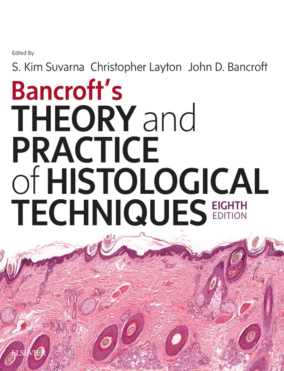 Bancroft's Theory and Practice of Histological Techniques 8th edition