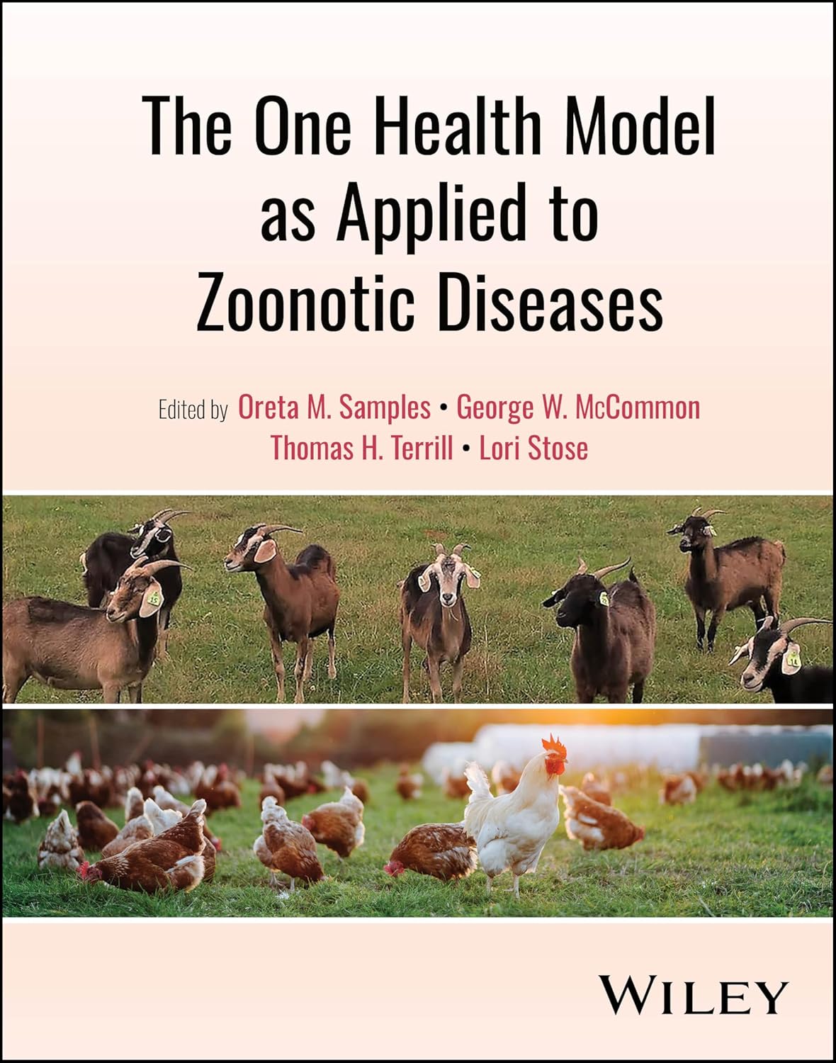 The One Health Model as Applied to Zoonotic Diseases 1st Edition