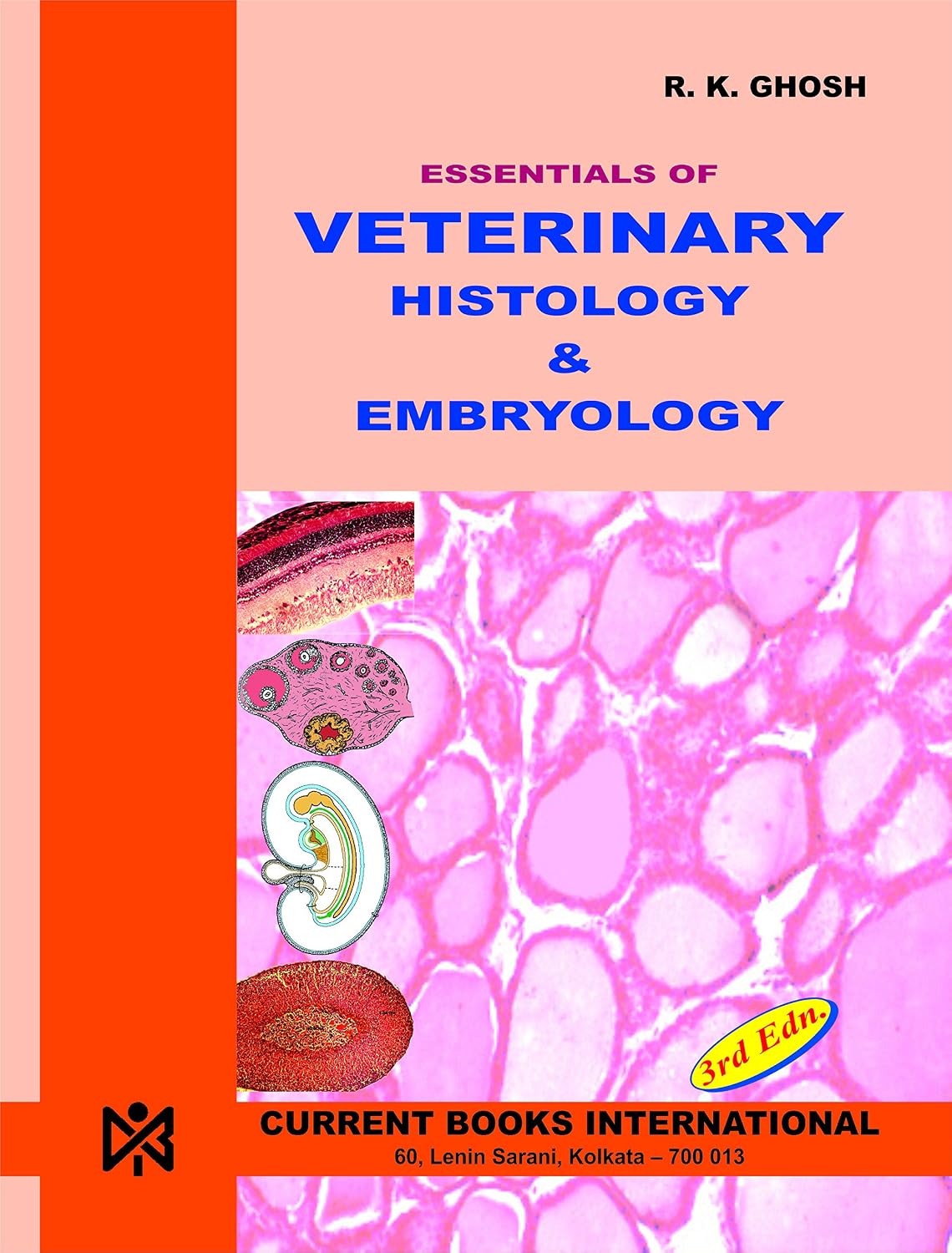 Essentials Of Veterinaery Histology And Embrilogy