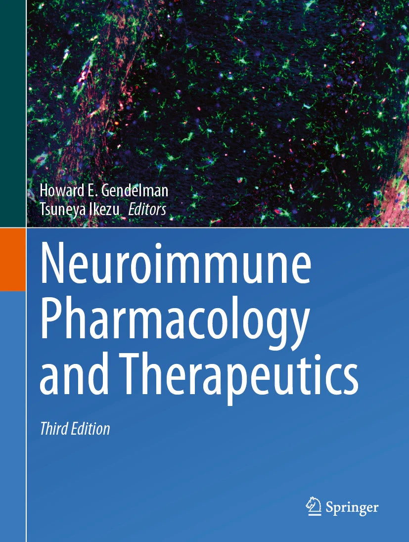 Neuroimmune Pharmacology and Therapeutics 3rd edition