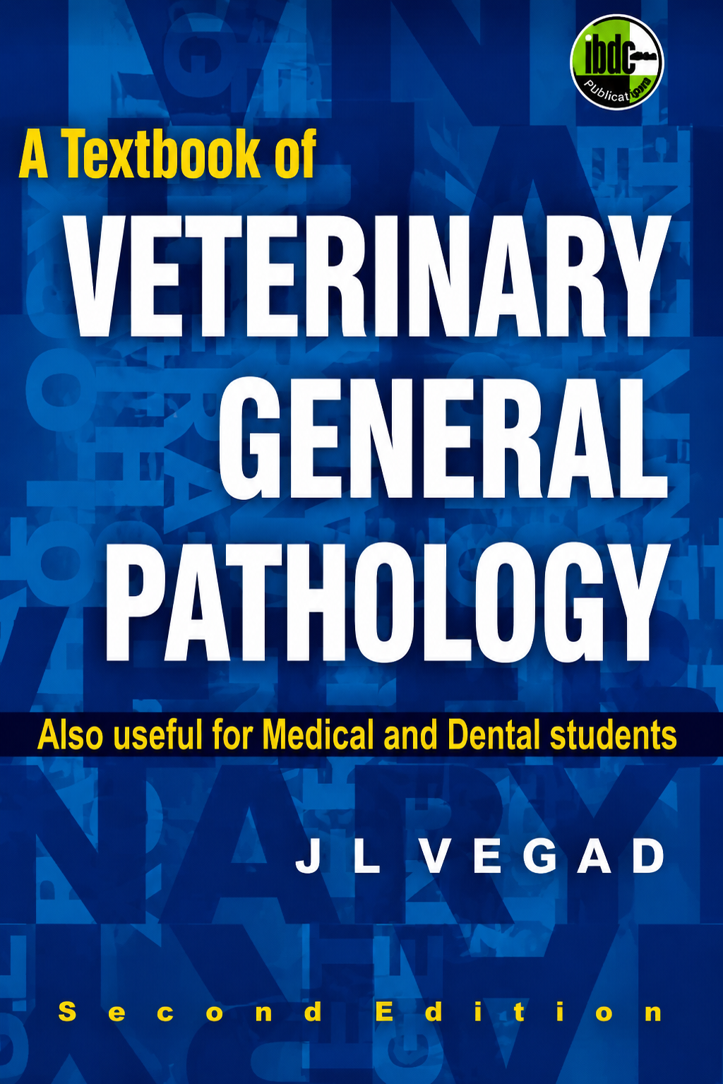 Textbook of Veterinary General Pathology 2nd Edition