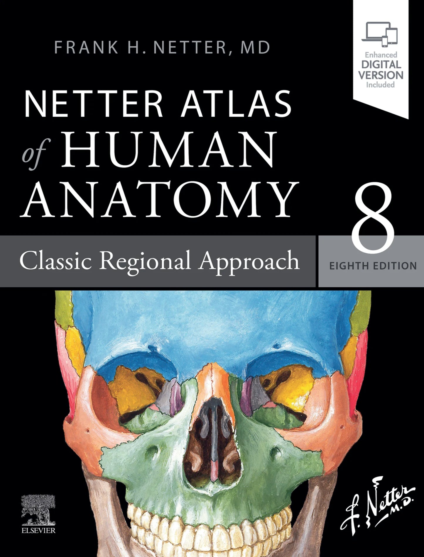 Netter Atlas of Human Anatomy: Classic Regional Approach, 8th Edition