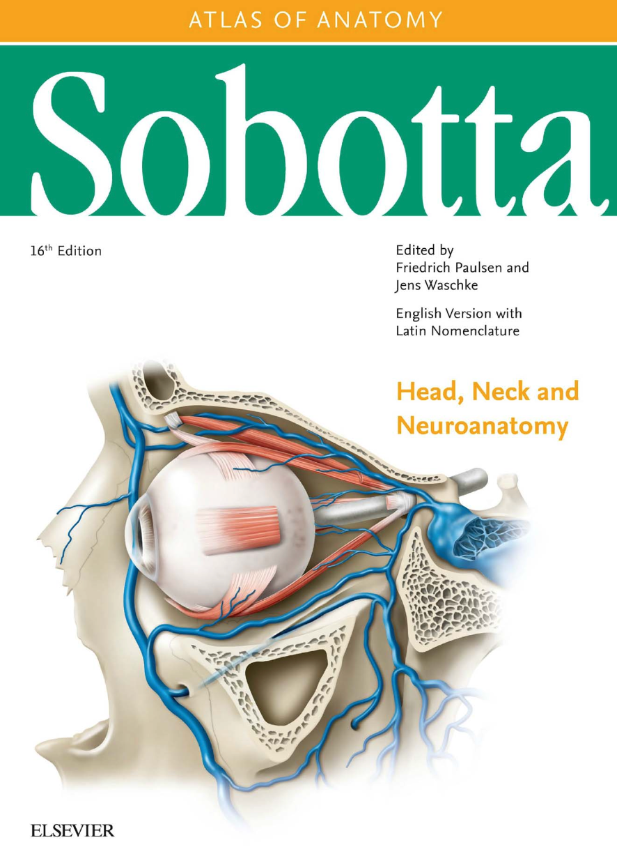 Sobotta Atlas of Anatomy, Vol. 3, 16th ed: Head, Neck and Neuroanatomy 16th Edition