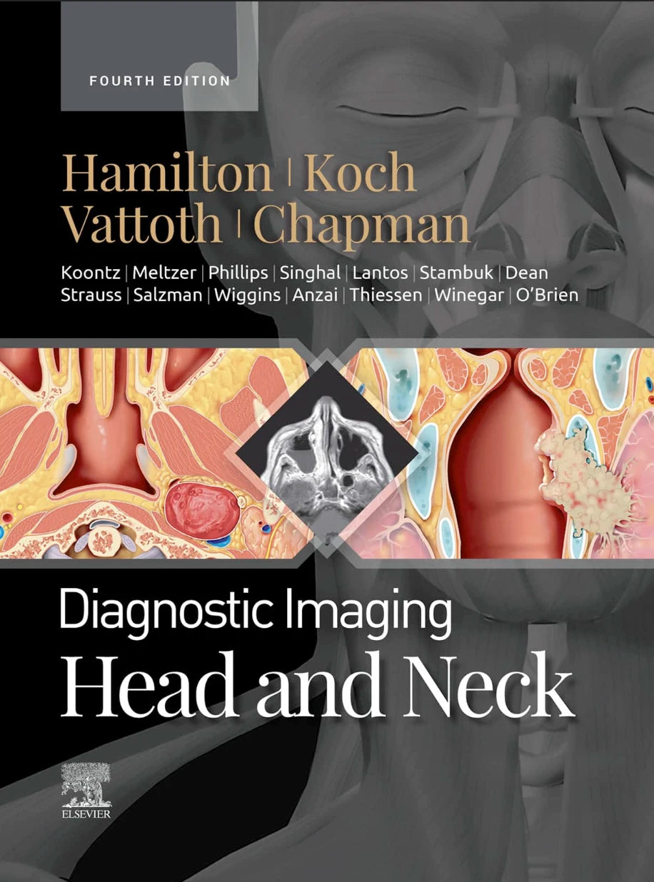 Diagnostic Imaging: Head and Neck, 4th Edition