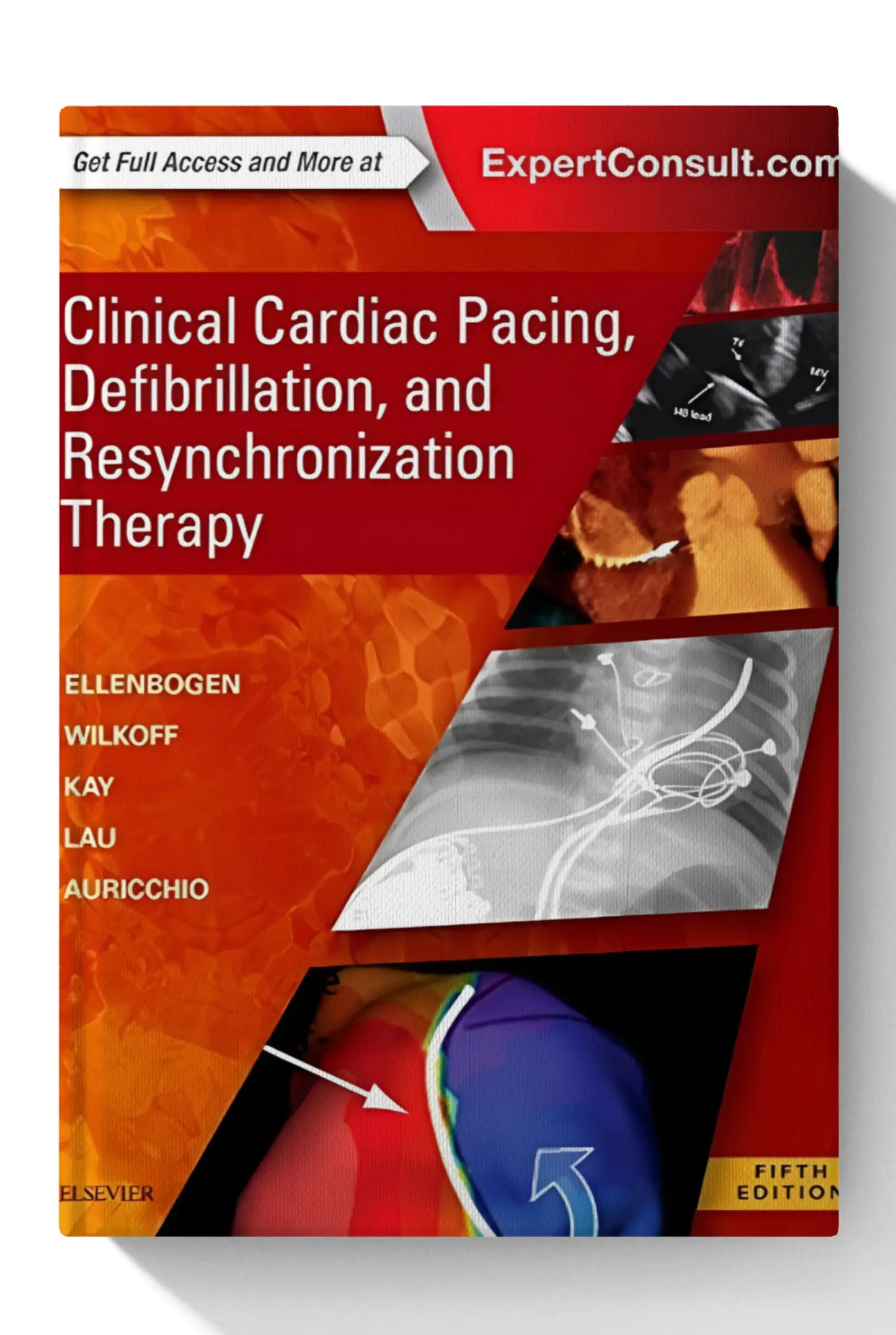 Clinical Cardiac Pacing, Defibrillation and Resynchronization Therapy, 5th Edition
