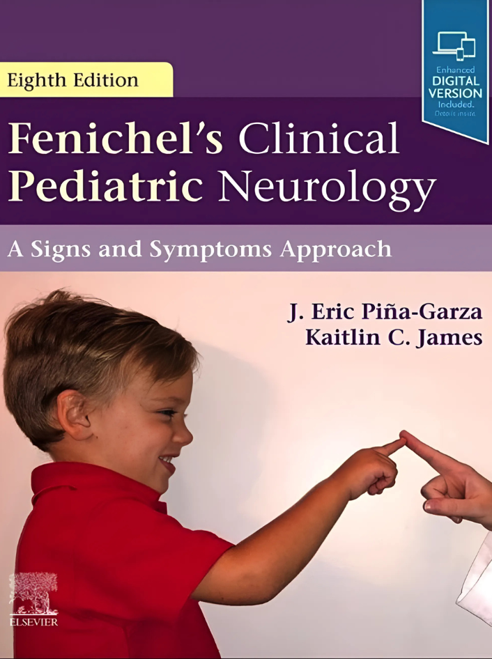 Fenichel's Clinical Pediatric Neurology, 8th Edition