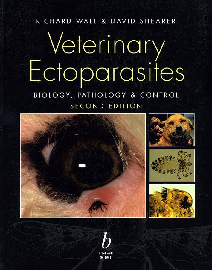 Veterinary Ectoparasites: Biology, Pathology and Control