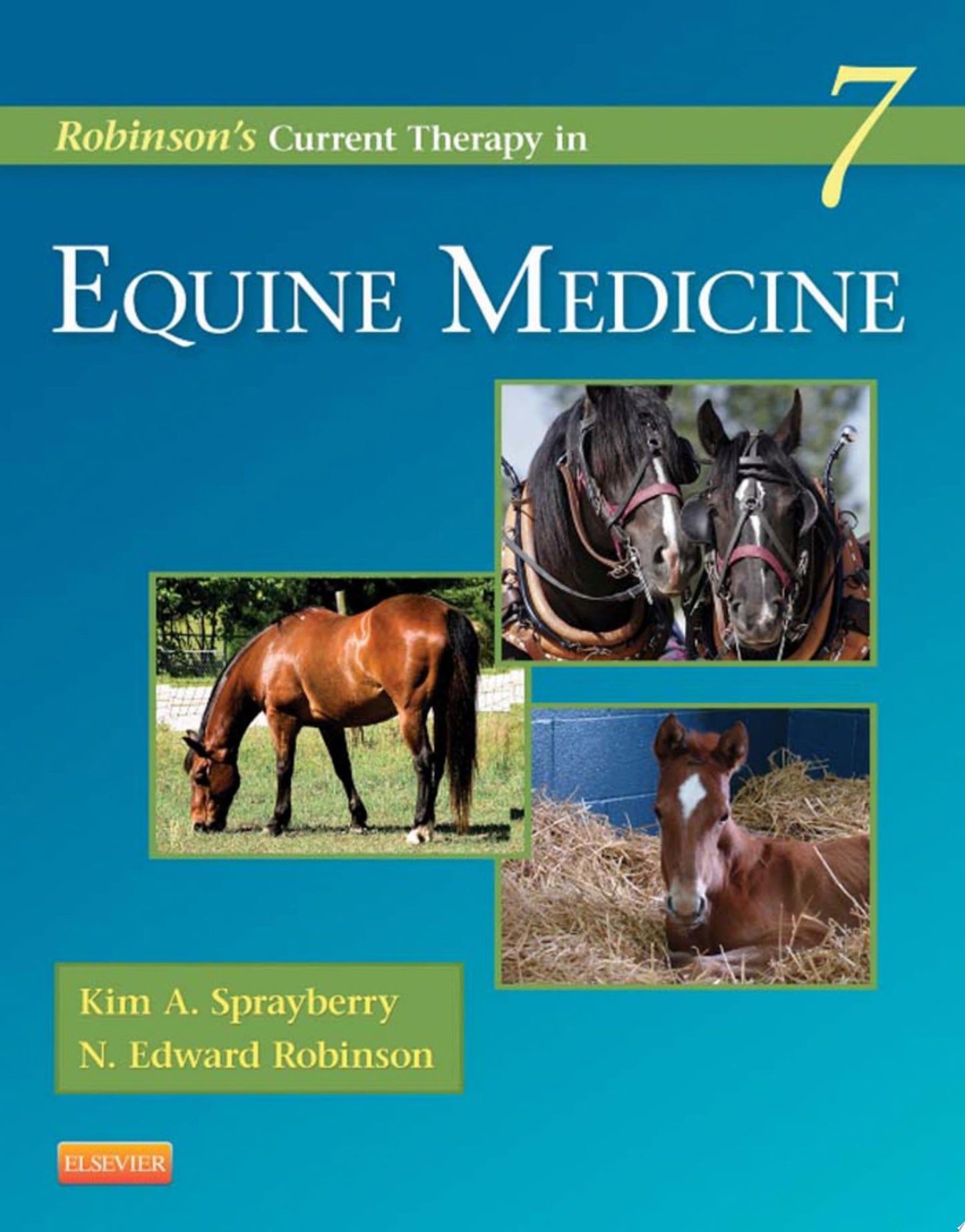 Robinson’s Current Therapy in Equine Medicine, 7e