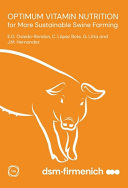 Optimum Vitamin Nutrition for More Sustainable Swine Farming