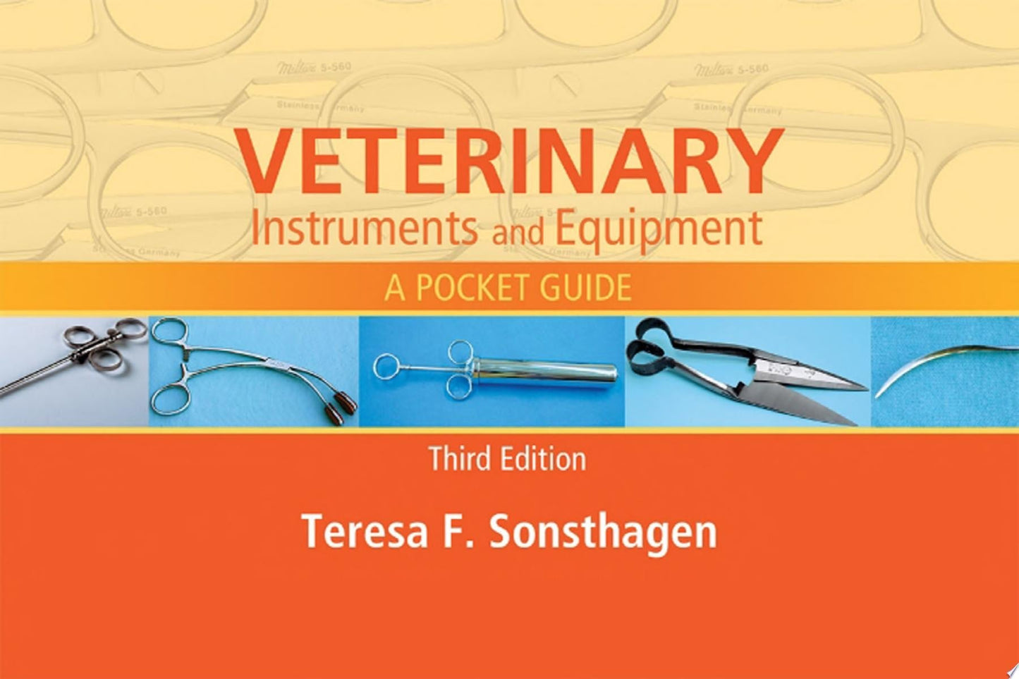 Veterinary Instruments and Equipment: A Pocket Guide, 3rd Edition