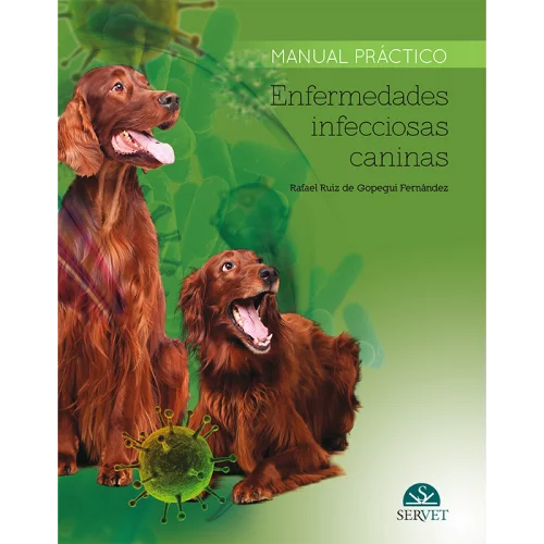 Manual práctico de enfermedades infecciosas caninas
