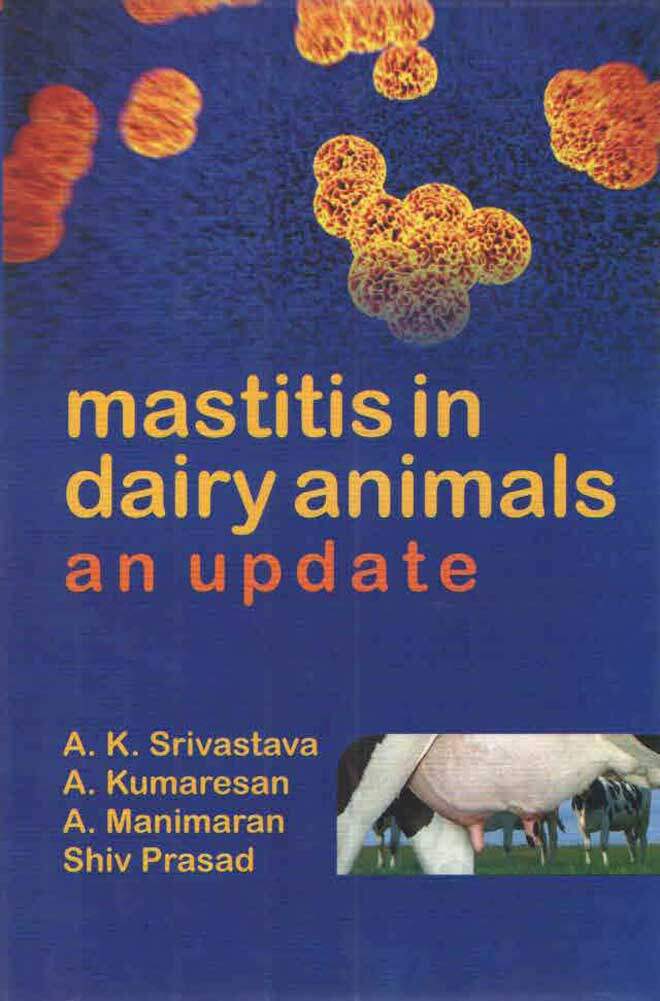 Mastitis in Dairy Animals: An Update