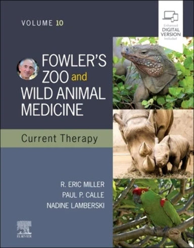 Fowler's Zoo and Wild Animal Medicine Current Therapy, Volume 10 - E-Book