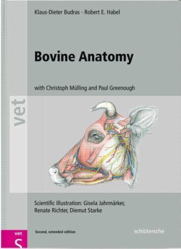 Bovine Anatomy: An Illustrated Text 2nd Edition
