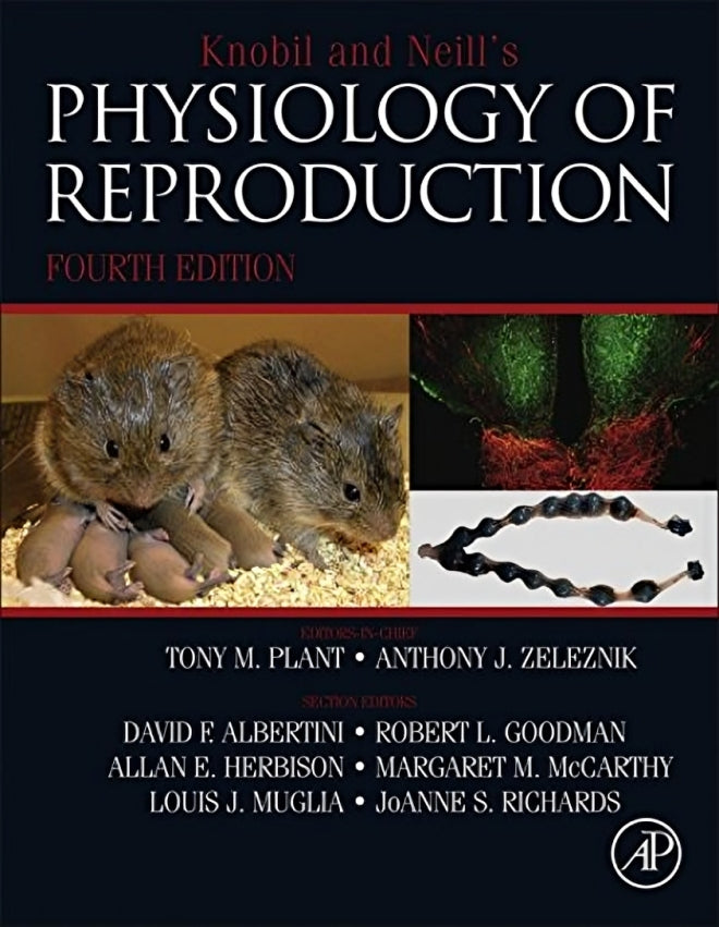 Knobil and Neill's Physiology of Reproduction, 4th Edition