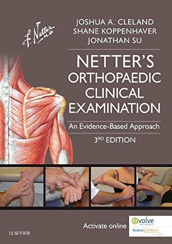 Netter's Orthopaedic Clinical Examination: An Evidence-Based Approach (Netter Clinical Science) 3rd Edition
