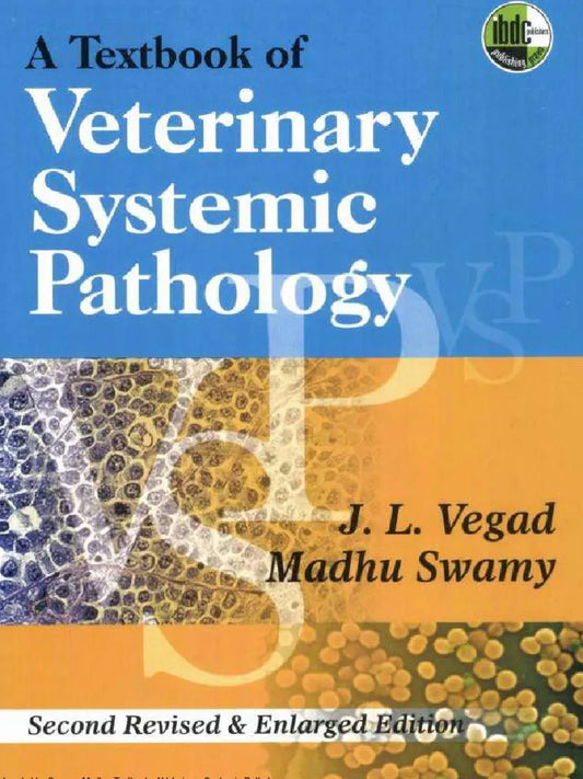 A Textbook of Veterinary Systemic Pathology 2nd Edition