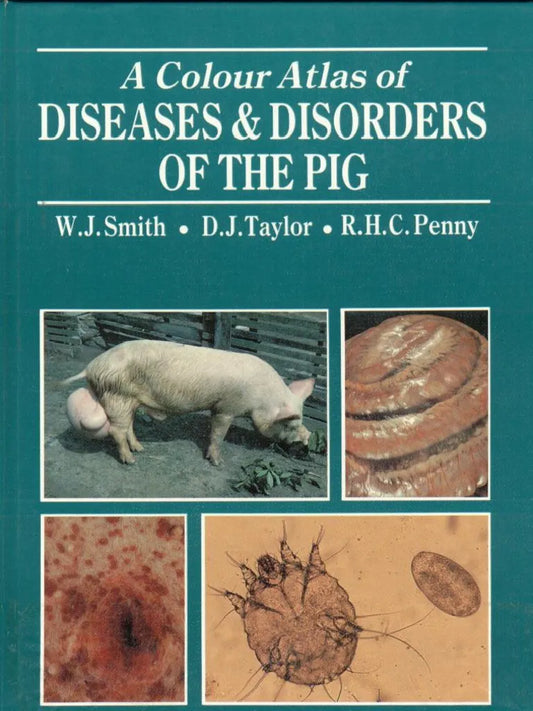 Color Atlas of Diseases and Disorders of the Pig