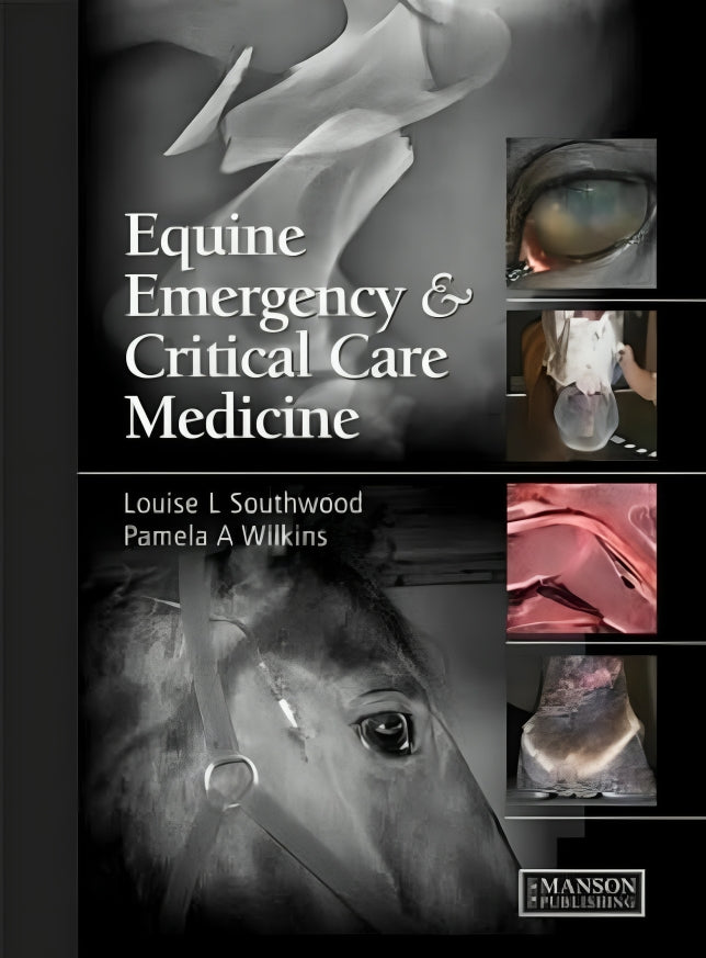 Equine Emergency and Critical Care Medicine