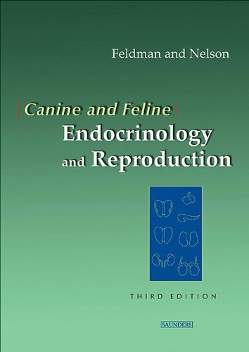 Canine and Feline Endocrinology and Reproduction 3rd Edition